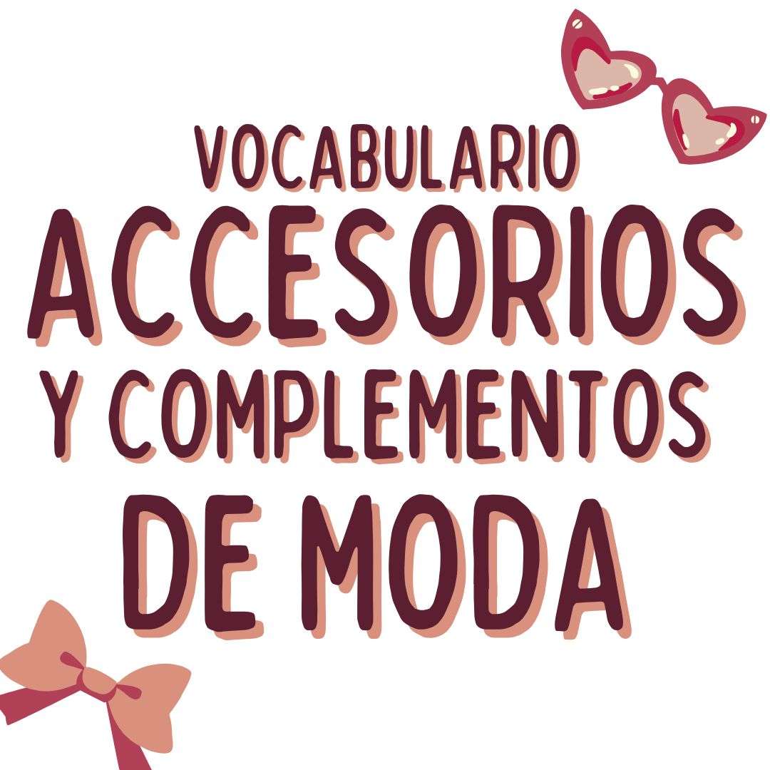 ACCESORIOS Y COMPLEMENTOS DE MODA, español-extranjeros, www.españolextranjeros.com, Victoria Monera