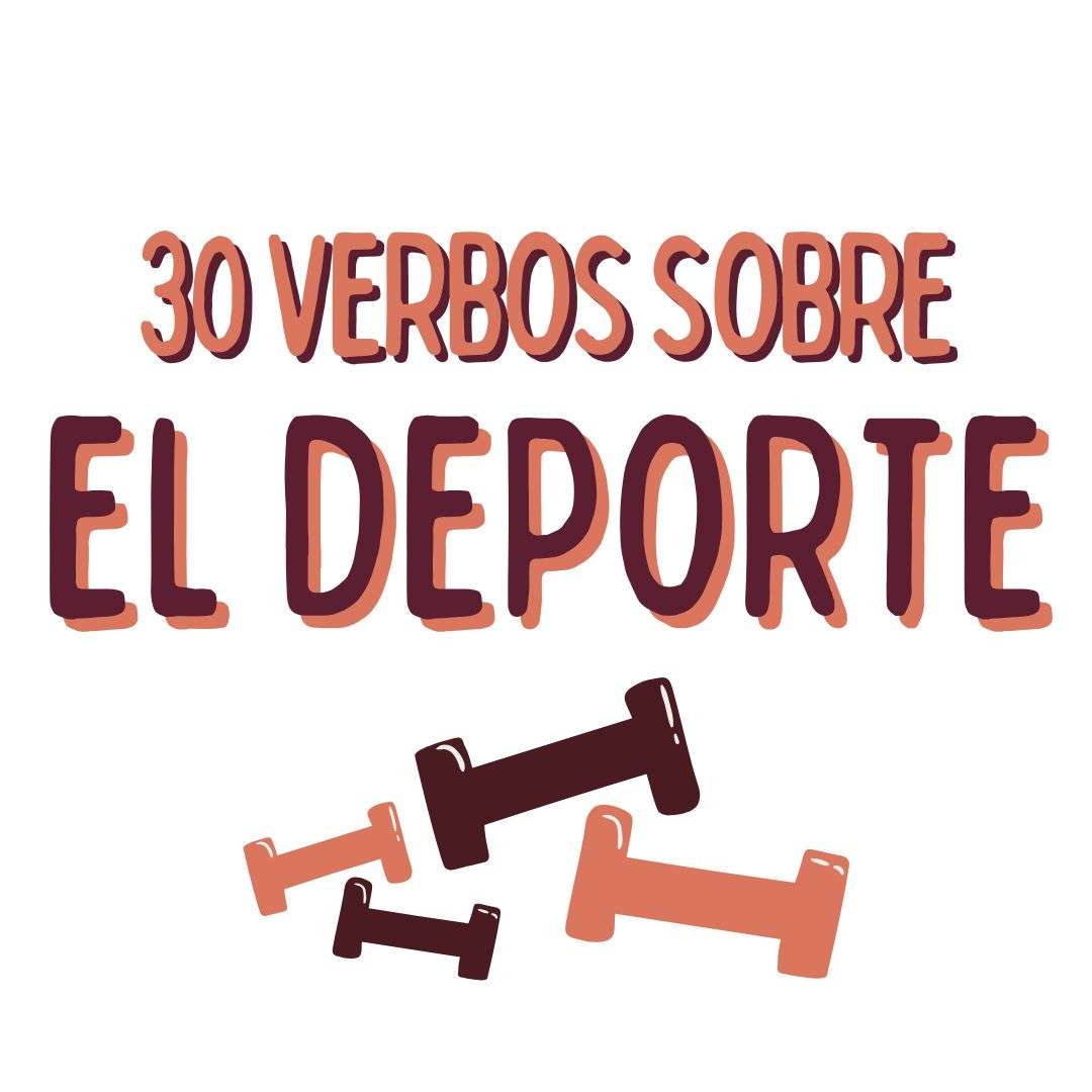 30 VERBOS SOBRE EL DEPORTE EN ESPAÑOL, español extranjeros, www.españolextranjeros.com, Victoria Monera