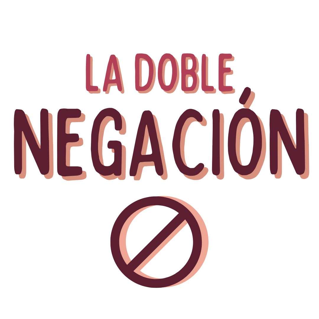 LA DOBLE NEGACIÓN EN ESPAÑOL,, español-para-extranjeros-victoria-monera