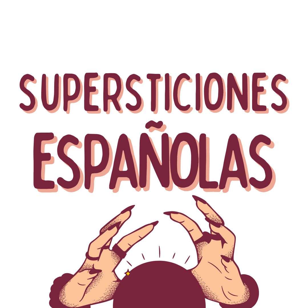 SUPERSTICIONES ESPAÑOLAS EN ESPAÑOL , español extranjeros, www.españolextranjeros.com, Victoria Monera