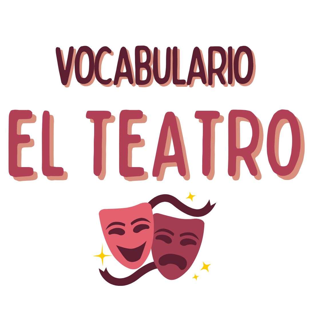 Vocabulario EL TEATRO , español extranjeros, www.españolextranjeros.com, Victoria Monera