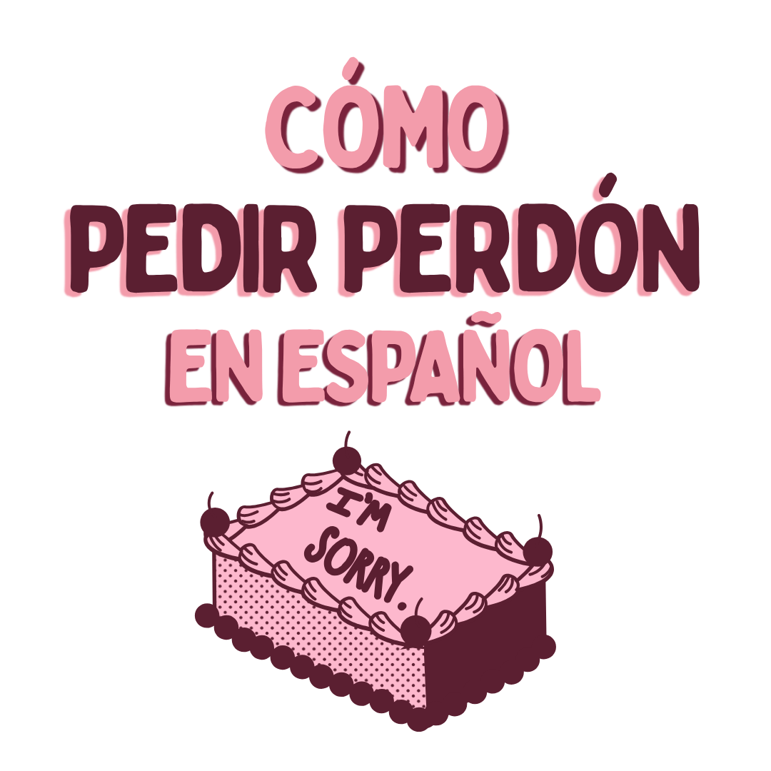 CÓMO PEDIR PERDÓN EN ESPAÑOL, www.españolextranjeros.com, VICTORIA MONERA
